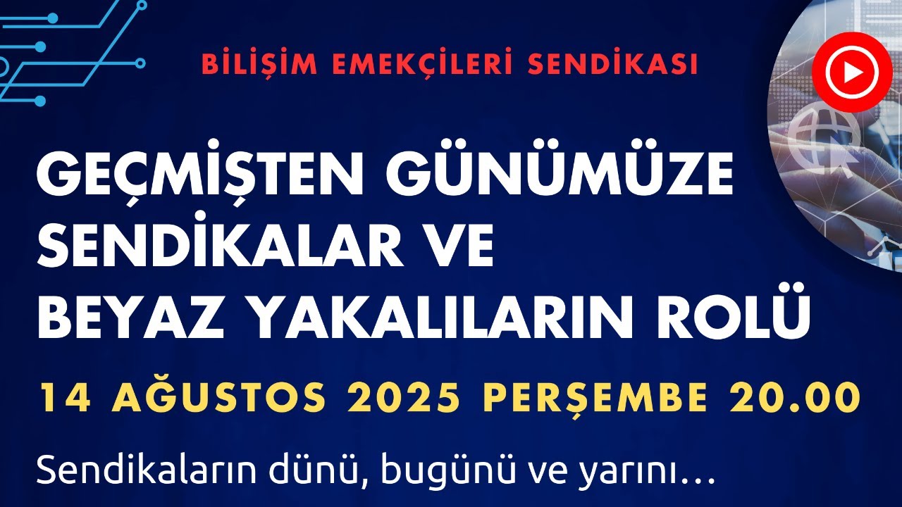 Geçmişten Günümüze Sendikalar ve Beyaz Yakalıların Rolü