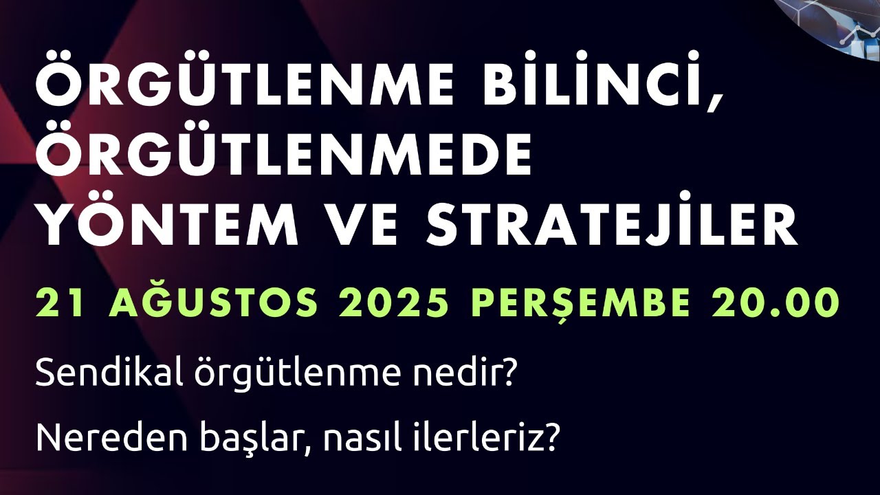 Örgütlenme Bilinci, Örgütlenmede Yöntem ve Stratejiler